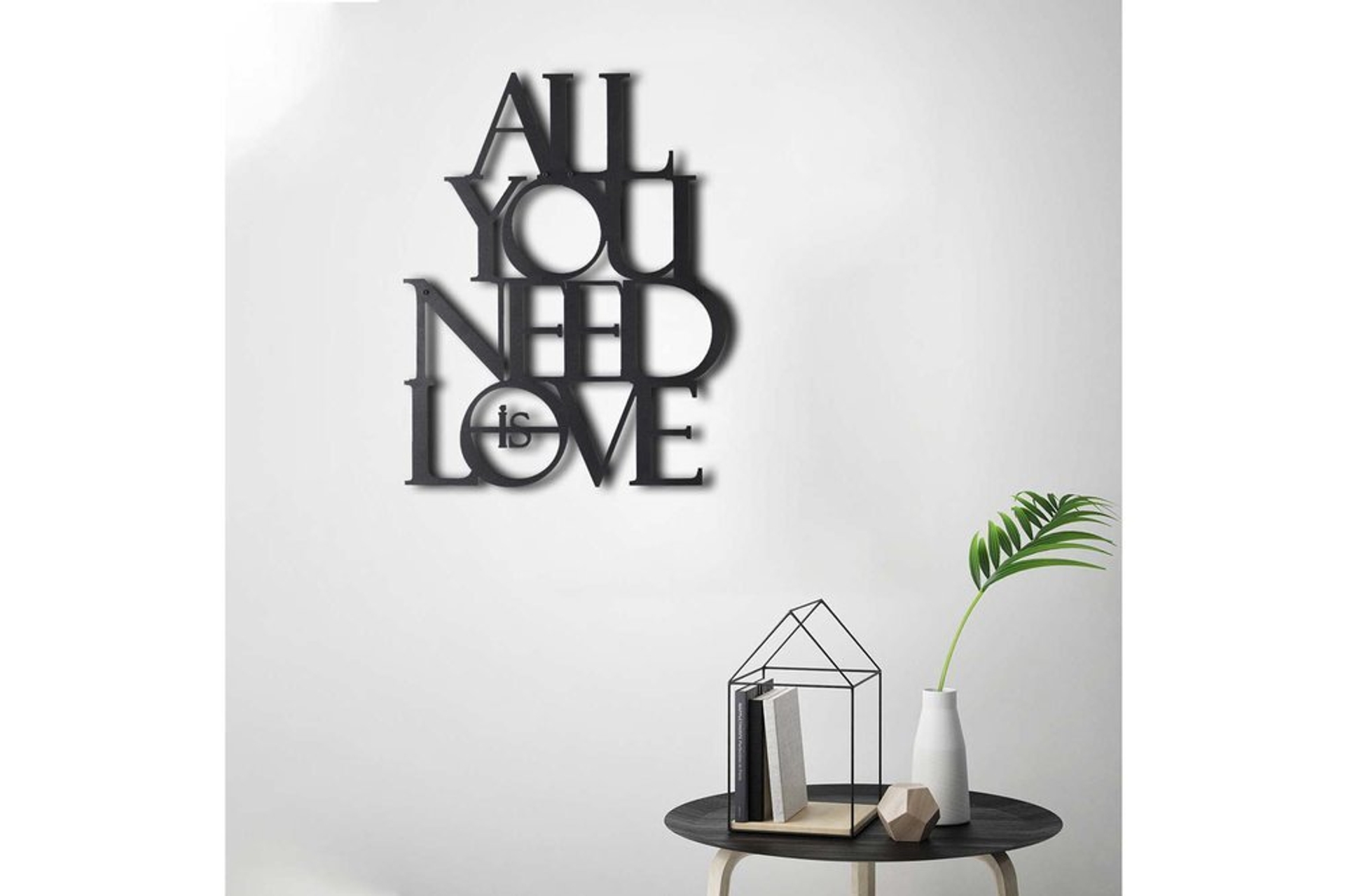 ALL YOU NEED IS LOVE METAL DUVAR YAZISI