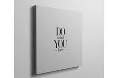 Doe What You Love Minimaal Schilderij Op Canvas, 100x100 cm