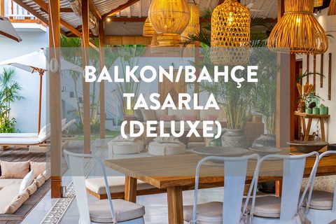 BALKON/BAHÇE TASARLA DELUXE