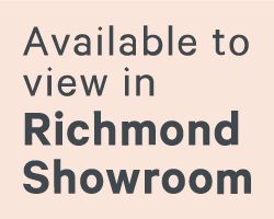 Available to view in Richmond Showroom